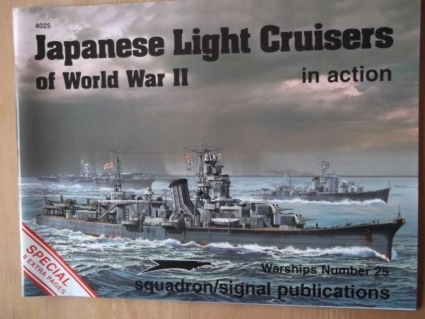 SQUADRON/SIGNAL WARSHIPS IN ACTION Books 4025. JAPANESE LIGHT CRUISERS